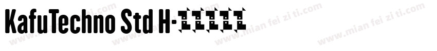 KafuTechno Std H字体转换